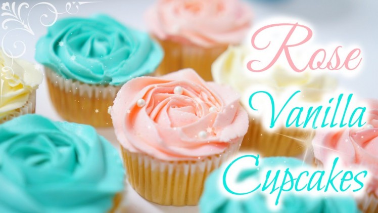 Rose Vanilla Cupcakes | 雲尼拿玫瑰杯子蛋糕