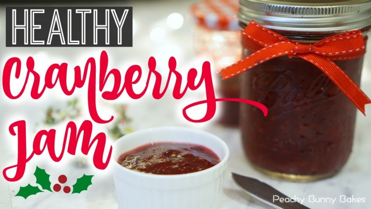 Healthy Cranberry Jam⎜健康小紅莓果醬